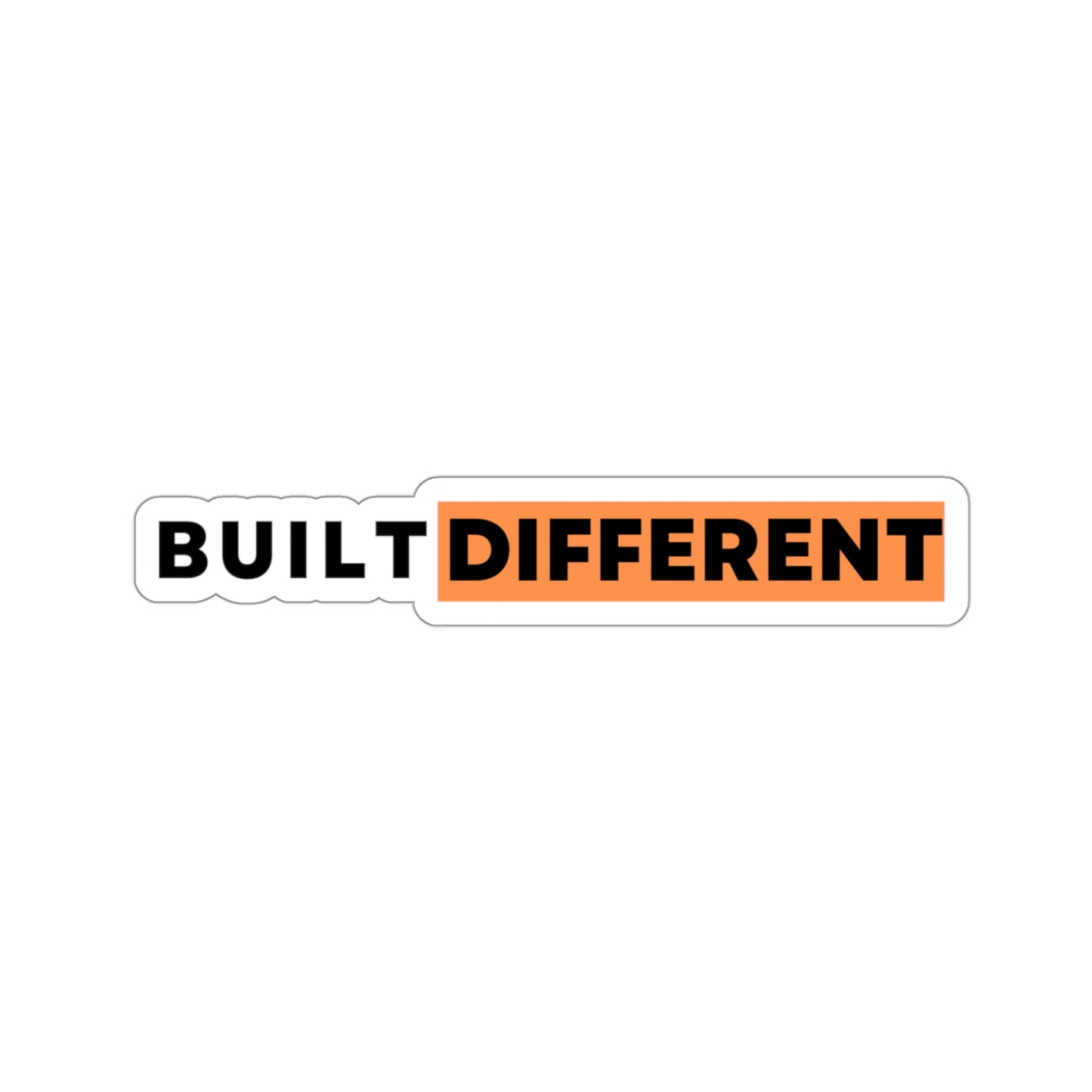 BUILT DIFFERENT STICKER