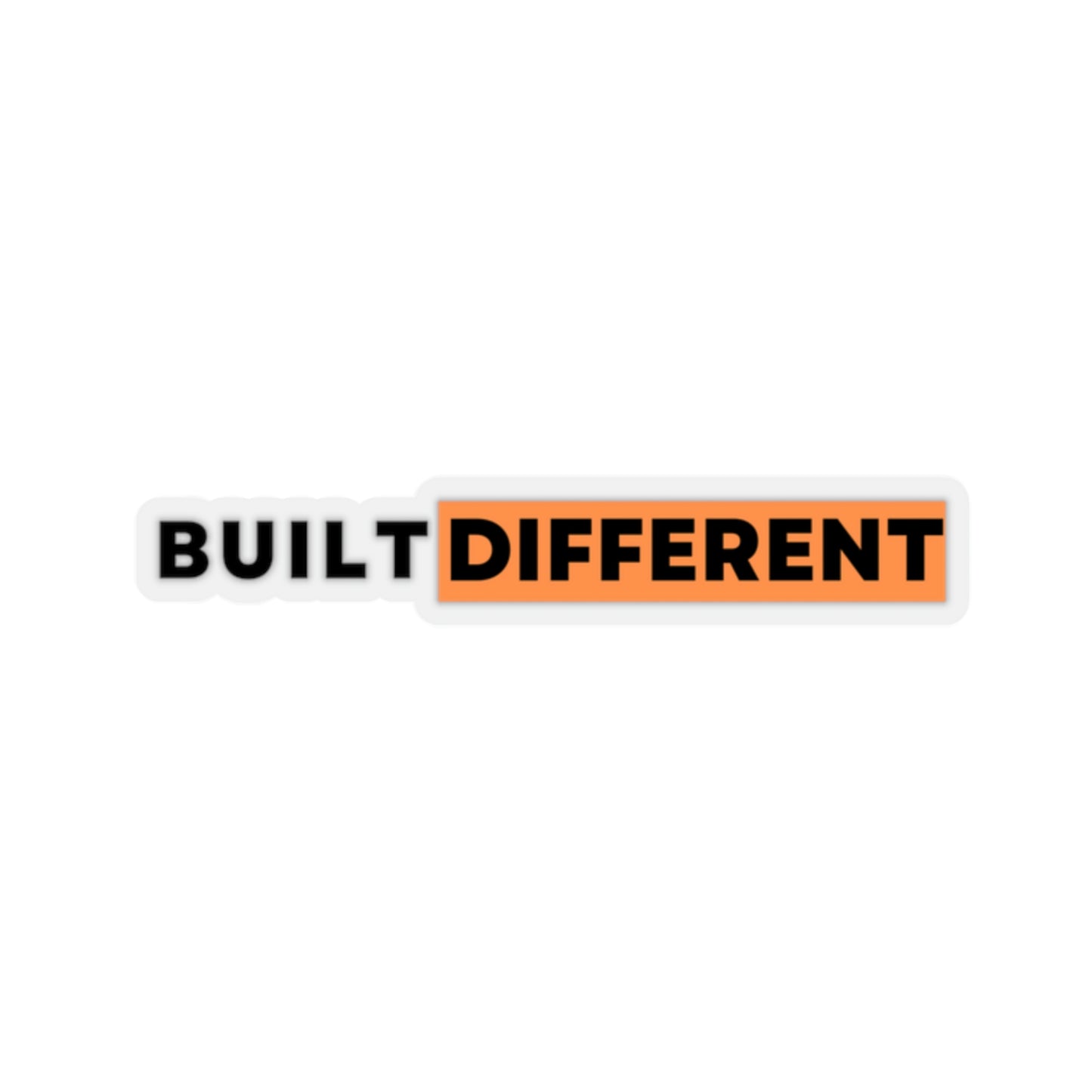 BUILT DIFFERENT STICKER
